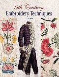 18th Century Embroidery Techniques 18th Century Embroidery Techniques