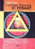 L'ultimo teorema di Fermat L'ultimo teorema di Fermat