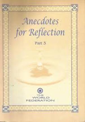 Anecdotes for Reflection Part 3 Anecdotes for Reflection Part 3