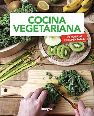 Cocina vegetariana (ALIMENTACIÓN) (Spanish Edition) Cocina vegetariana (ALIMENTACIÓN) (Spanish Edition)