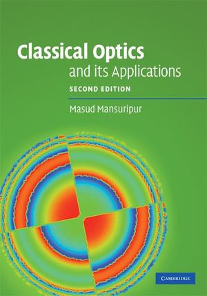 Classical Optics and Its Applications Classical Optics and Its Applications