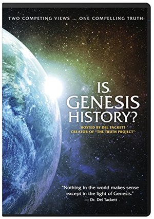 Is Genesis History? Is Genesis History?
