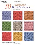 50 Fabulous Knit Stitches by Rita Weiss (Leisure Arts #4280) 50 Fabulous Knit Stitches by Rita Weiss (Leisure Arts #4280)