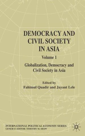 Democracy and Civil Society in Asia Democracy and Civil Society in Asia