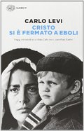 Cristo Si e Fermato a Eboli (Italian Edition) Cristo Si e Fermato a Eboli (Italian Edition)