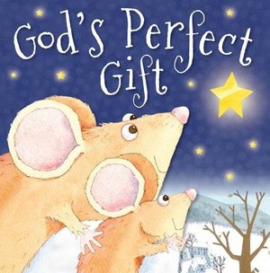 God's Perfect Gift God's Perfect Gift