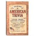 Big Book of American Trivia Big Book of American Trivia