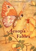 Aesop's Fables: A Classic Illustrated Edition Aesop's Fables: A Classic Illustrated Edition