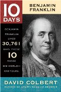 Benjamin Franklin (10 Days) Benjamin Franklin (10 Days)