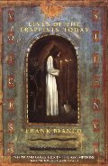 Voices of Silence: Lives of the Trappists Today Voices of Silence: Lives of the Trappists Today