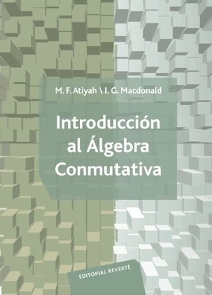 Introduccion Al Algebra Conmutativa Introduccion Al Algebra Conmutativa
