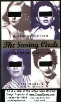 Sewing Circle: Hollywood's Greatest Secret: Female Stars Who Loved Other Women, The Sewing Circle: Hollywood's Greatest Secret: Female Stars Who Loved Other Women, The