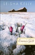 Emma's Gift (The Wortham Family Series #2) Emma's Gift (The Wortham Family Series #2)