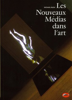 Les Nouveaux Médias dans l'art Les Nouveaux Médias dans l'art