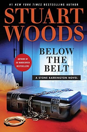 Below the Belt (A Stone Barrington Novel) Below the Belt (A Stone Barrington Novel)