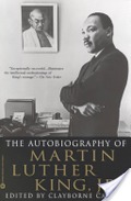 Autobiography of Martin Luther King, Jr., The Autobiography of Martin Luther King, Jr., The