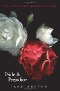 Pride and Prejudice Pride and Prejudice