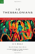 1-2 Thessalonians (The Ivp New Testament Commentary Series) 1-2 Thessalonians (The Ivp New Testament Commentary Series)