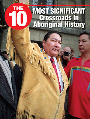10 Most Significant Crossroads in Aboriginal History, The 10 Most Significant Crossroads in Aboriginal History, The