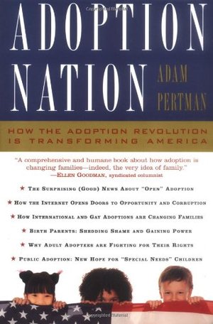Adoption Nation How The Adoption Revolution Is Transforming America Adoption Nation How The Adoption Revolution Is Transforming America