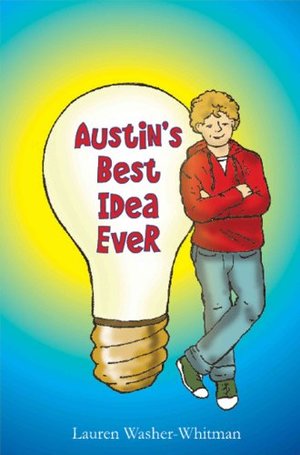 Austin's Best Idea Ever Austin's Best Idea Ever