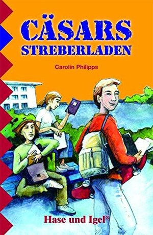 Cäsars Streberladen: Schulausgabe Cäsars Streberladen: Schulausgabe