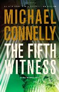 Fifth Witness (A Lincoln Lawyer Novel), The Fifth Witness (A Lincoln Lawyer Novel), The