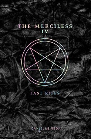Merciless IV: Last Rites, The Merciless IV: Last Rites, The