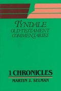 1 Chronicles (Tyndale Old Testament Commentaries) 1 Chronicles (Tyndale Old Testament Commentaries)