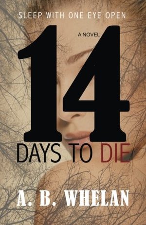 14 Days to Die 14 Days to Die
