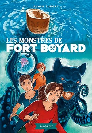 Les monstres de Fort Boyard Les monstres de Fort Boyard