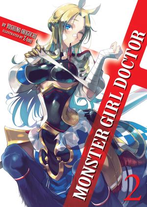 Monster Girl Doctor, Vol. 2 Monster Girl Doctor, Vol. 2