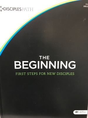 Beginning | First Steps for New Disciples , The Beginning | First Steps for New Disciples , The