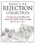 Best of the Rejection Collection: 293 Cartoons that were too dumb, too dark, or too naughty for the new yorker Best of the Rejection Collection: 293 Cartoons that were too dumb, too dark, or too naughty for the new yorker