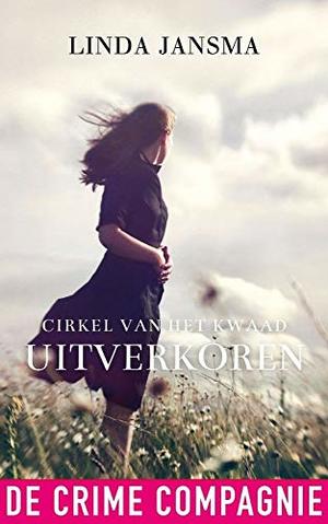 Crkel van het kwaad 02 - Uitverkoren Crkel van het kwaad 02 - Uitverkoren