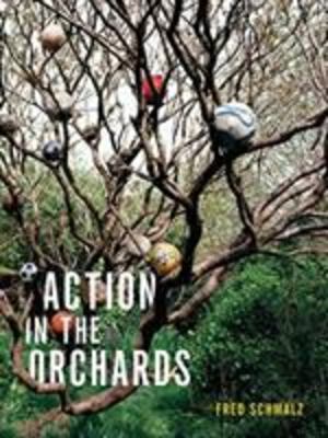 Action in the Orchards Action in the Orchards
