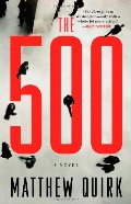 500: A Novel, The 500: A Novel, The