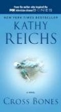 Cross Bones (Temperance Brennan Novels) Cross Bones (Temperance Brennan Novels)