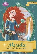 Merida: Legend of the Emeralds (Disney Princess Early Chapter Books) Merida: Legend of the Emeralds (Disney Princess Early Chapter Books)