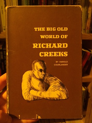 Big Old World of Richard Creeks, The Big Old World of Richard Creeks, The