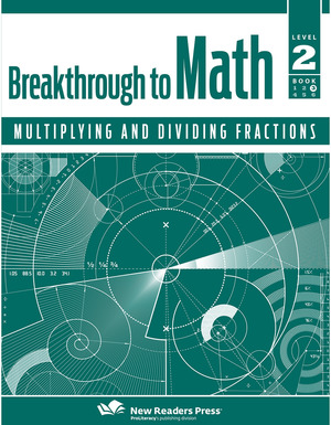Break. to Math L2 B3: Multiplying and Dividing Fractions Break. to Math L2 B3: Multiplying and Dividing Fractions