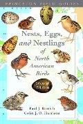 Guide to the Nests, Eggs, and Nestlings of North American Birds (Princeton Field Guides), A Guide to the Nests, Eggs, and Nestlings of North American Birds (Princeton Field Guides), A
