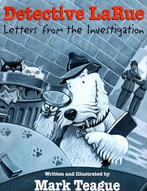 Detective LaRue - Letters From the Investigation Detective LaRue - Letters From the Investigation