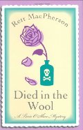 Died in the Wool (Torie O'Shea Mysteries) Died in the Wool (Torie O'Shea Mysteries)