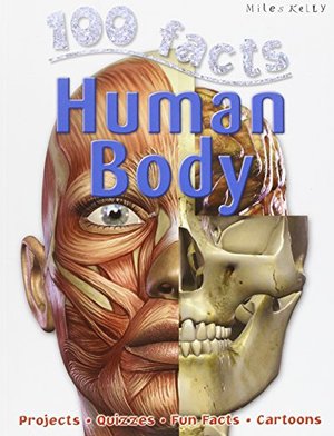 100 facts: Human Body 100 facts: Human Body
