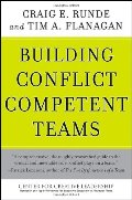 Building Conflict Competent Teams Building Conflict Competent Teams