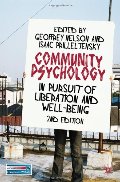 Community Psychology: In Pursuit of Liberation and Well-being Community Psychology: In Pursuit of Liberation and Well-being