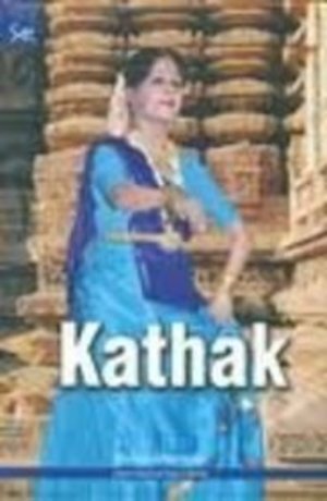 Kathak (Indian Classical Dance Series) Kathak (Indian Classical Dance Series)