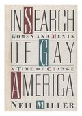 In Search of Gay America: Women and Men in a Time of Change In Search of Gay America: Women and Men in a Time of Change