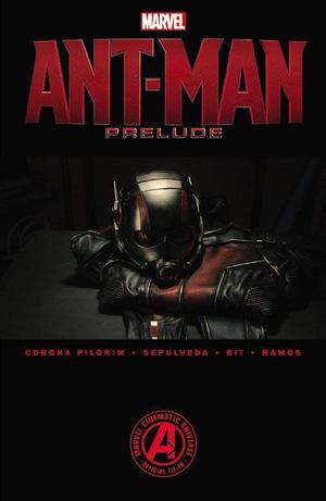 Marvel's Ant-Man Prelude Marvel's Ant-Man Prelude